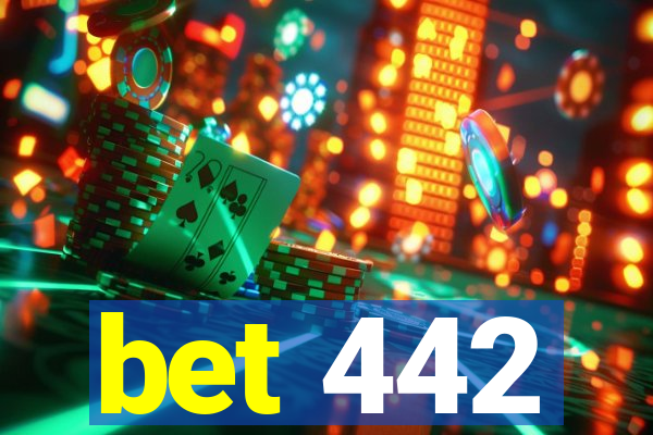 bet 442